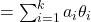 =\sum_{i=1}^{k}a_i\theta_i