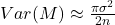 Var(M)\approx\frac{\pi\sigma^2}{2n}