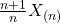 \frac{n+1}{n}X_{(n)}